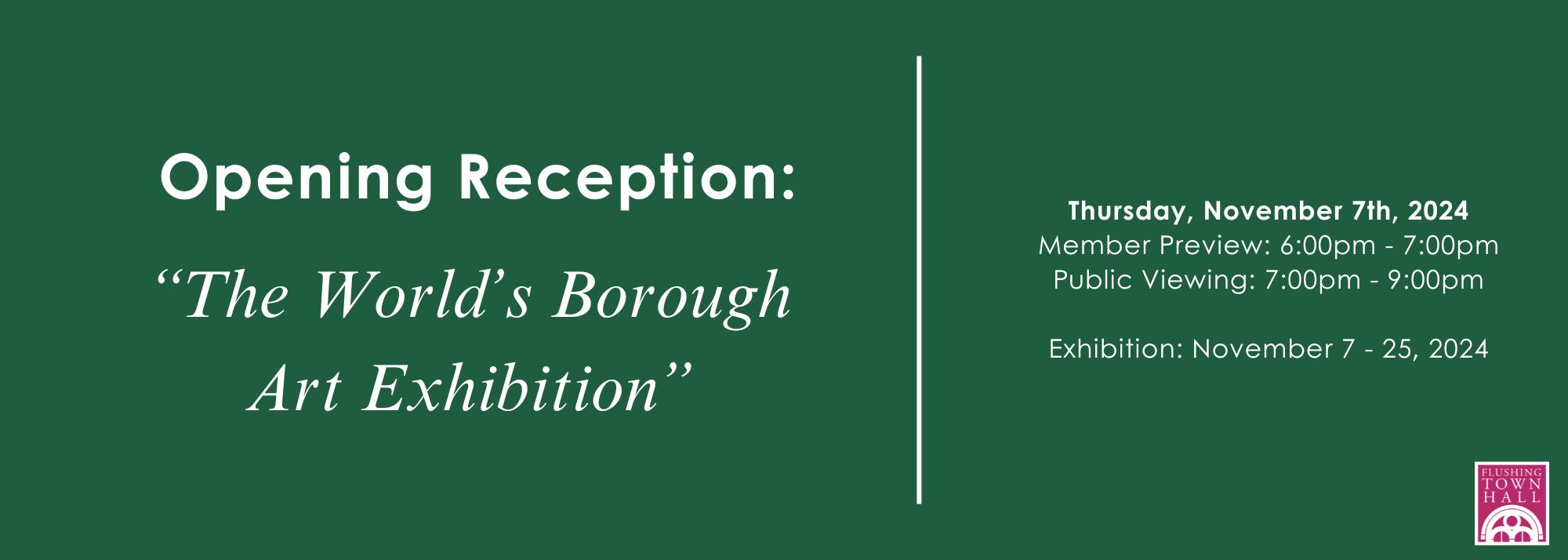 Opening Reception: The World's Borough Art Exhibition